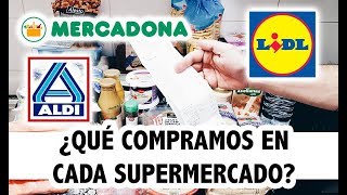 QUÉ COMPRAR EN CADA SUPERMERCADO Lidl, Aldi, Mercadona, etc