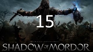 Средиземье: Тени Мордора часть 15