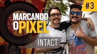 INTACT | MARCANDO O PIXEL #3 (2019) - Rainbow Six Siege