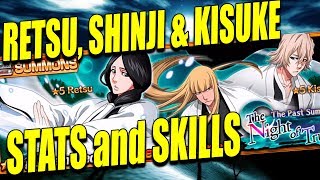 SHINJI, KISUKE and RETSU STATS and SKILLS Bleach Brave Souls