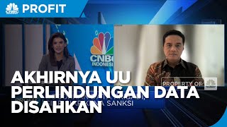 UU Perlindungan Data Disahkan, Bocorkan Data Bakal Kena Sanksi!