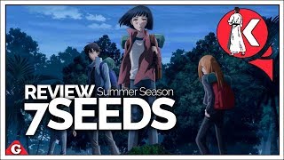 Wenn der letzte Vorhang fällt! - 7SEEDS | Anime Review - Summer Season 2019 (Deutsch)