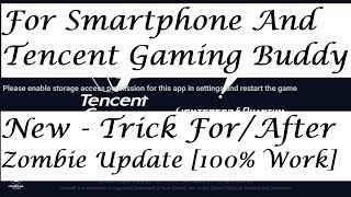 How To fix enable storage access permission problem in Tencent Gaming Buddy And Smartphones ?