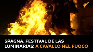 #Spagna, Festival de Las Luminarias: a #cavallo nel fuoco