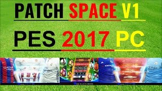 Patch Space  v1 Season 2016/2017,, PES 2017 PC .. DOWNLOAD