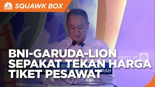 BNI-Garuda-Lion Sepakat Tekan Harga Tiket Pesawat