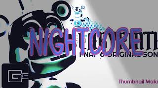 LABYRINTH NIGHTCORE FIXED ( FNAF 6 SONG BY CG5 )