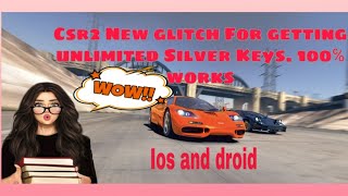 Csr2 New glitch For Silver Keys 100℅ works