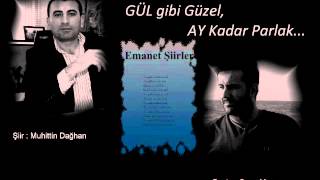 Ozan Manas GÜL gibi güzel AY kadar parlak
