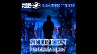 Skurken - Brændt Til Gløder [Renæssancen]