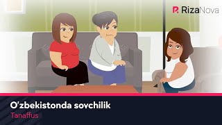 Tanaffus - O’zbekistonda sovchilik