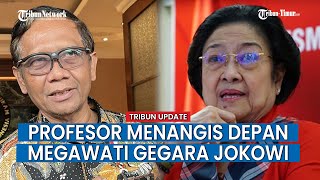 Demokrasi Hancur Bikin Profesor Menangis Depan Megawati