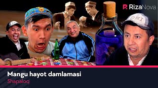 Shapaloq - Mangu hayot damlamasi (hajviy ko'rsatuv)