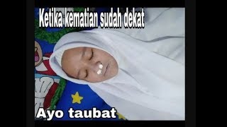 Ketika kematian sudah dekat