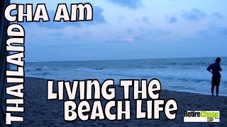 JC's Road Trip - Living the Beach Life -- Cha Am, Thailand Part 5