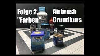 Revell Airbrush Grundkurs Folge 2 "Farben" |Panzerschmied