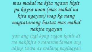 mas mahal na kita ngayun lyrics