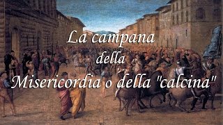 La campana della Misericordia o della "calcina"