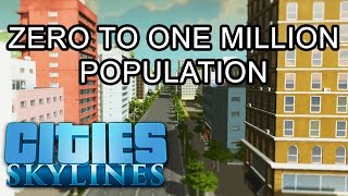 Cities: Skylines - 0 to 1 Million Population in High Speed