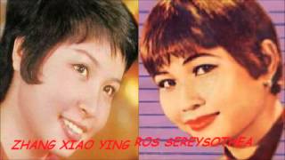 Chamreou Chet Oun ( Chinese )( Khmer )  Zhang Xiao Ying and Ros Sereysothea