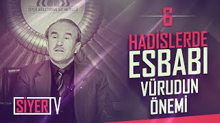 Hadislerde Esbabı Vürudu Bilmenin Önemi ve Bunun İslam Teşrîindeki Yeri | Ramazan Ayvallı (6. Ders)