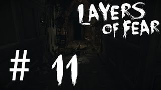 Let's Play Layers of Fear #11 [Gameplay/German/HD] Bisschen kaputt