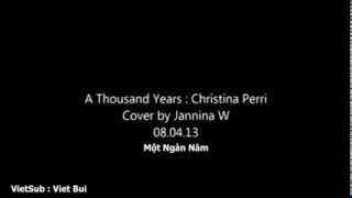 Vietsub A thousand years Jannina W