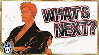 What's Next For Tite Kubo's BLEACH? | 2019 & Beyond