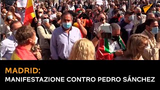 Madrid, manifestazione contro Pedro Sánchez