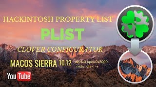 (PLIST) Property List - Hackintosh Sierra x99 tutorial (Clover)