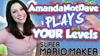 Super Mario Maker with AMANDA? |  Viewer Levels!! ?