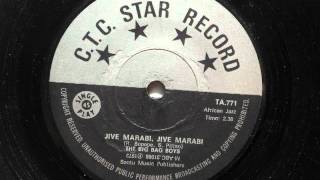 The Big Bag Boys - Jive Marabi Jive Marabi (African Jazz) (C.T.C. Star Record 771)