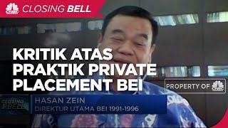 Dinilai Tak Adil, Mantan Bos BEI Kritik Praktik Private Placement!