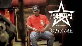 WhyJae talks DreamChaser Cosign,  Houston Talent, FLS & More
