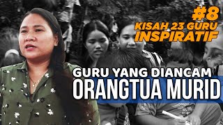 GURU INI MENDAPAT ANCAMAN DARI ORANGTUA MURID - 23 KESAKSIAN GURU | Juditha Pandoh