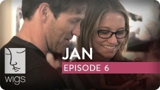 Jan | Ep. 6 of 15 | Feat. Caitlin Gerard, Stephen Moyer & Virginia Madsen | WIGS