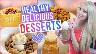 Delicious + Healthy Desserts!