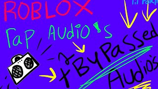 roblox top rap audios | BYPASSED AUDIOS