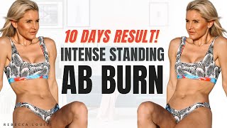 INTENSE BURN - STANDING ABS WORKOUT at Home | 10 DAYS RESULTS!