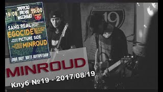 Minroud @ Клуб №19 - Тирасполь - 2017/08/19