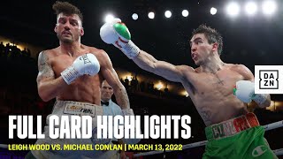 FULL CARD HIGHLIGHTS | Leigh Wood vs. Michael Conlan