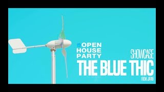Showcase#3 THE BLUE THIC  / OPEN HOUSE PARTY VOL.5