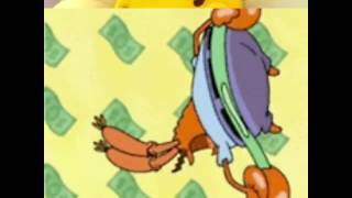 OH YEAH MR KRABS