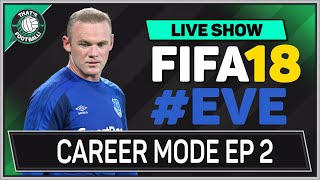 FIFA 18 Everton Career mode Ep 2