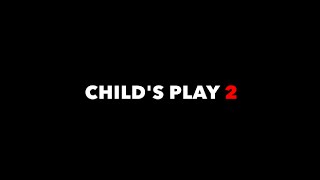 Child's Play 2 (1990) - Modernized Trailer