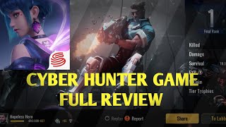 The battle royal game which can run in 2GB ram phone| cyber hunter, REVIEW.
