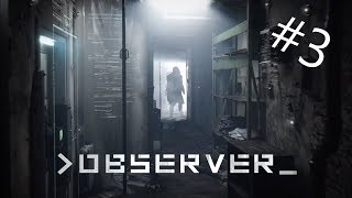 Прохождение Observer Серия 3 "Самоубийца и подозрительный прибор"