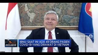 Dubes Ibdu Hadi Sebut Hal Ini Jadi Kunci Vietnam Tangkal Corona
