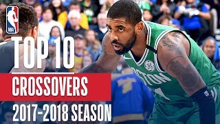 Top 10 Crossovers: 2018 NBA Season