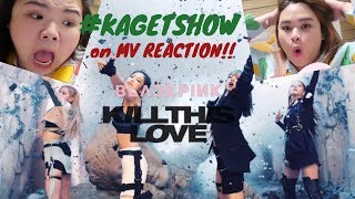 BLACKPINK - KILL THIS LOVE MV REACTION (Indonesian BLINKS)
